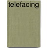 Telefacing by Ron Van Der Maarel