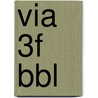 VIA 3F BBL by Rieke Wynia