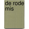 De rode mis by Yslaire