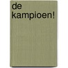 De kampioen! door Gunvor Behrensdorf