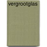 Vergrootglas by Ans Slangen