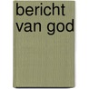 Bericht van God by José Korsaan-Bergsma