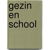 Gezin en school by Vlor