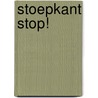 Stoepkant stop! by Dick Bruna