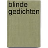 Blinde gedichten door Delphine Lecompte