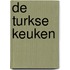 De Turkse keuken