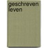 Geschreven leven