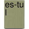 Es-Tu L door Dirk Vleugels