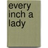 Every Inch a Lady