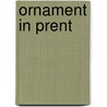 Ornament In Prent door Peter M. Fuhring