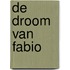 De droom van Fabio