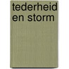 Tederheid en storm by Jan Fontijn