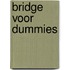 Bridge voor Dummies