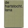 De hartstocht. Lana door Griffo