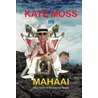Kate Moss in Mahaai door Hans Vaders