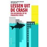 Lessen uit de crash by Menno Hurenkamp