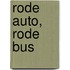 Rode auto, rode bus