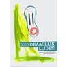 (On-)draaglijk lijden by Lieve Thienpont