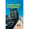 Bouwen met vertrouwen by Piet M. Oskam