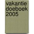 Vakantie doeboek 2005