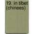 19. In Tibet (Chinees)