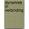 Dynamiek in verbinding door Veresca Van Den Berge