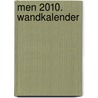Men 2010. Wandkalender by Unknown