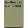 Teksten CAO Crematoria by W. Spaans