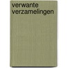 Verwante verzamelingen door Jonieke van Es