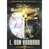 De ziel: Goed of Kwaad? door L. Ron Hubbard