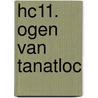 Hc11. ogen van tanatloc door J. Hamme