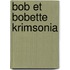 Bob et Bobette Krimsonia