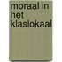 Moraal in het klaslokaal