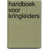 Handboek voor kringleiders by Theodoor Meedendorp