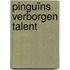 Pinguïns verborgen talent