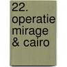 22. operatie mirage & cairo door J. Graton