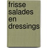 Frisse salades en dressings door Bettina Köhler