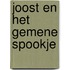 Joost en het gemene spookje
