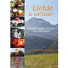 Liefde is eetbaar by Hennie Froeling van Paascandt Sprenger