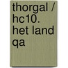 Thorgal / Hc10. Het Land Qa door J. Hamme