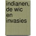 Indianen, de WIC en invasies
