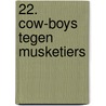 22. Cow-Boys Tegen Musketiers door Tibet