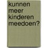 Kunnen meer kinderen meedoen?