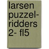 Larsen Puzzel- Ridders 2- Fl5 door n.v.t.