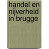 Handel en Nijverheid in Brugge door J.A. Rau