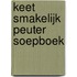 Keet Smakelijk Peuter Soepboek