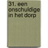 31. Een Onschuldige In Het Dorp