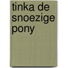 Tinka de snoezige pony door Pippa Funnell