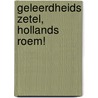 Geleerdheids zetel, Hollands Roem! by Rick Honings