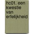 Hc01. een kwestie van erfelijkheid